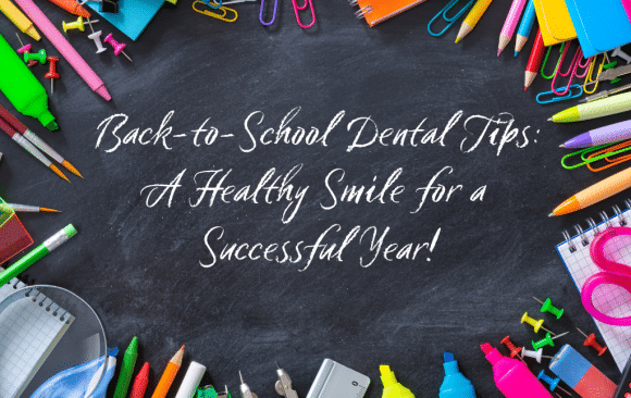 Back To School Dental Tips