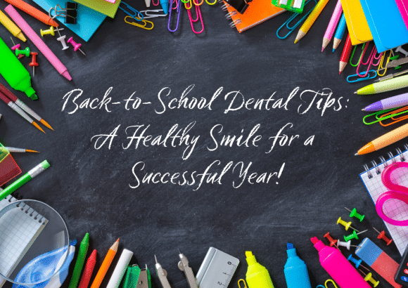 Back To School Dental Tips